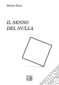 Il senso del nulla