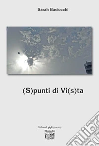 (S)punti di Vi(s)ta libro