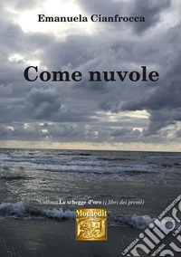 Come nuvole