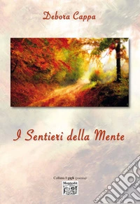 I sentieri della mente