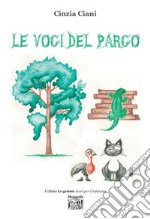 Le voci del parco libro