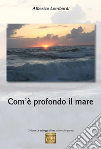 Com'è profondo il mare