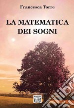 La matematica dei sogni libro