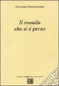 Il mondo che si è perso