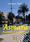 Asmara finalmente ti ho ritrovata libro