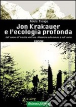 Jon Krakauer e l'ecologia profonda