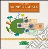 Moneta locale. Come introdurla nella tua comunità libro