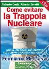 Come evitare la trappola nucleare. Fermiamo Mr. Burns libro