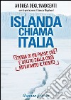 Islanda chiama Italia. Rifiutare il debito per uscire dalla crisi libro