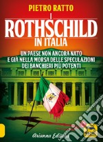 I Rothschild in Italia libro
