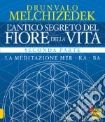 L'antico segreto del fiore della vita. Vol. 2 libro