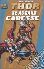 Se Asgard cadesse. Thor libro