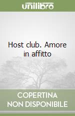 Host club. Amore in affitto (1) libro