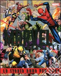 Marvel chronicle. La storia anno per anno. Ediz. illustrata libro