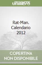 Rat-Man. Calendario 2012 libro