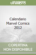 Calendario Marvel Comics 2012 libro