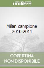 Milan campione 2010-2011 libro
