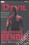 Decalogo & Le carte di Murdoch. Devil. Brian Michael Bendis collection. Vol. 2 libro