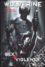 Sex + violence. Wolverine libro