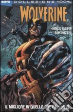 Il migliore in quello che fa. Wolverine (1) libro