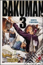 Bakuman. Debutto e impazienza (3) libro