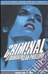 Criminal. Vol. 6: L' ultimo degli innocenti libro