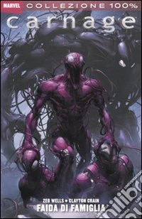 Carnage. Faida di famiglia libro