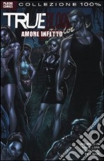 Amore infetto. True blood. Vol. 2 libro