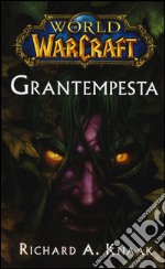 Grantempesta. World of Warcraft libro