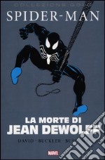 La morte di Jean Dewolff. Spider-Man libro