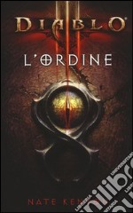 L'ordine. Diablo III libro