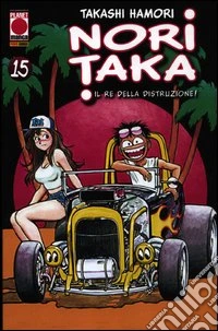 Noritaka. Il re della distruzione (15) libro