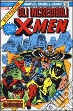 Gli incredibili X-Men. Marvel Omnibus. Vol. 1