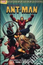 Trova l'intruso. L'incorreggibile Ant-Man (2) libro