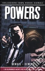 I 25 supereroi morti più fighi di tutti i tempi. Powers. Vol. 12 libro