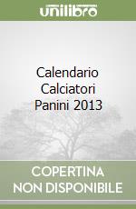 Calendario Calciatori Panini 2013 libro
