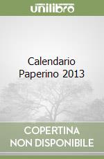 Calendario Paperino 2013 libro