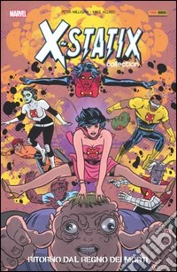 Ritorno dal regno dei morti. X-Statix. Vol. 5 libro