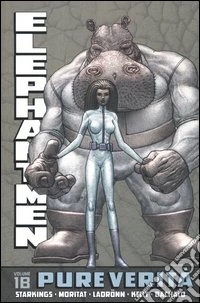 Pure verità. Elephantmen vol. 1B libro
