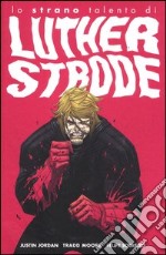 Lo strano talento di Luther Strode