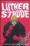 Lo strano talento di Luther Strode libro