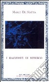 I racconti di Nitesco libro