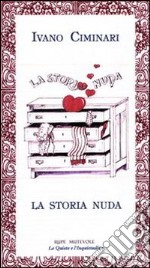 La storia nuda libro