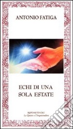 Echi di una sola estate