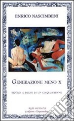 Generazione meno X libro