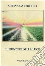 Il principe della luce libro