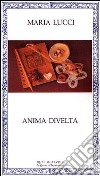 Anima divelta libro