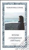 Riflessi condizionati (dall'amore) libro