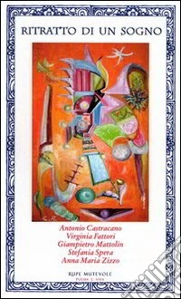 Ritratto di un sogno libro