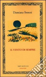 Il vento di sempre libro